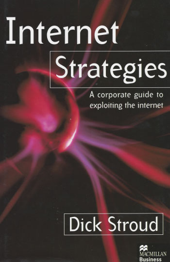Internet Strategies - Dick Stroud